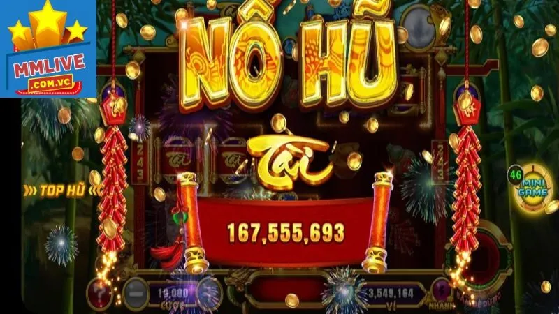 Tham gia chơi Nổ Hũ Thần Tài MMLive